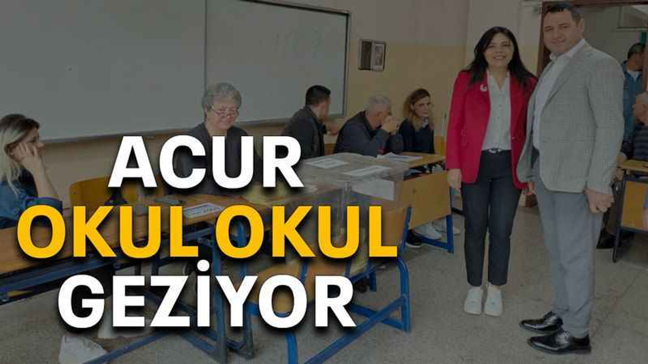 Acur okul okul geziyor